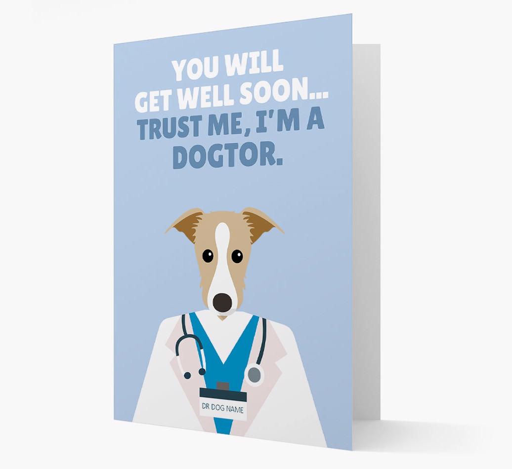 Personalised 'Trust me I'm a Dogtor' Get Well Soon Card