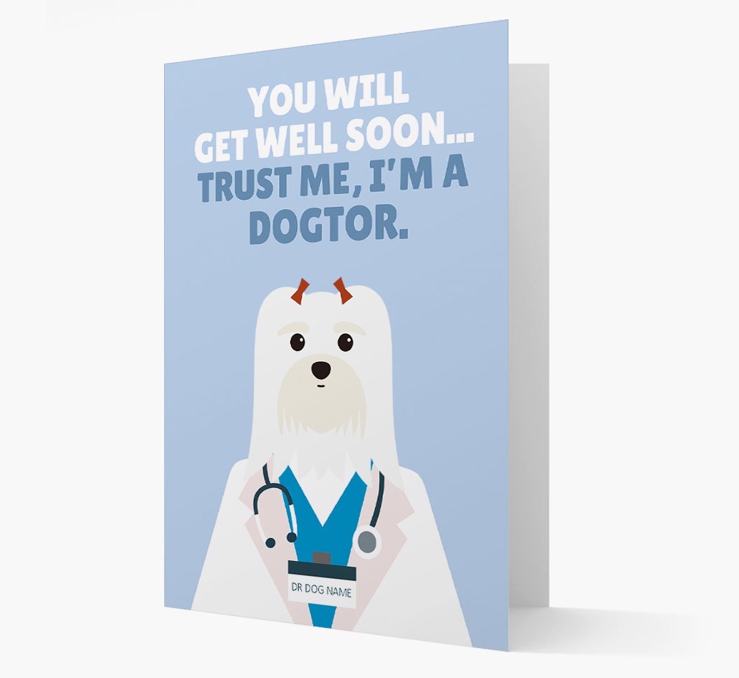 Personalised 'Trust me I'm a Dogtor' Get Well Soon Card