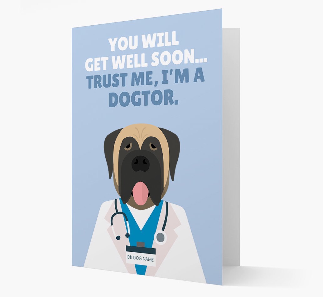 Personalised 'Trust me I'm a Dogtor' Get Well Soon Card