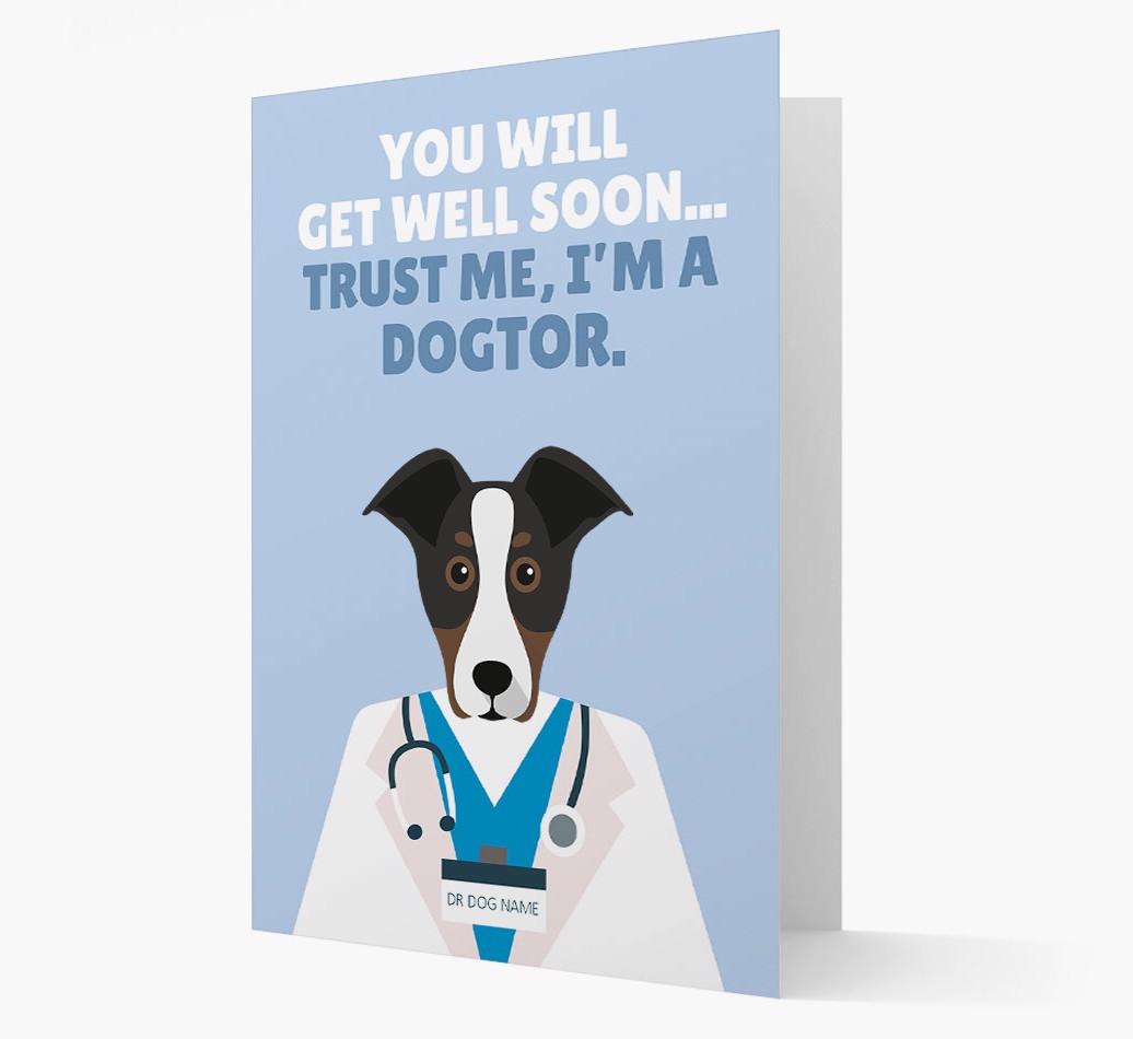 Personalised 'Trust me I'm a Dogtor' Get Well Soon Card