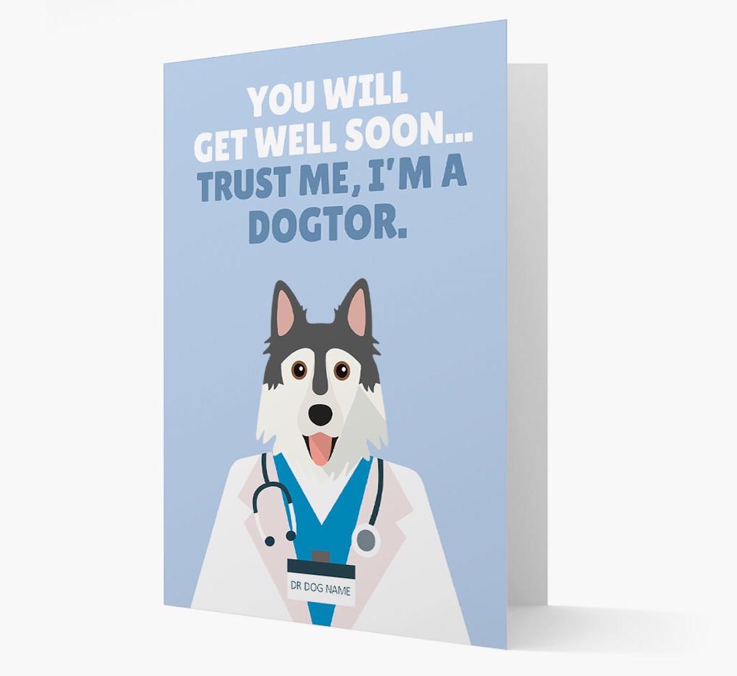 Personalised 'Trust me I'm a Dogtor' Get Well Soon Card