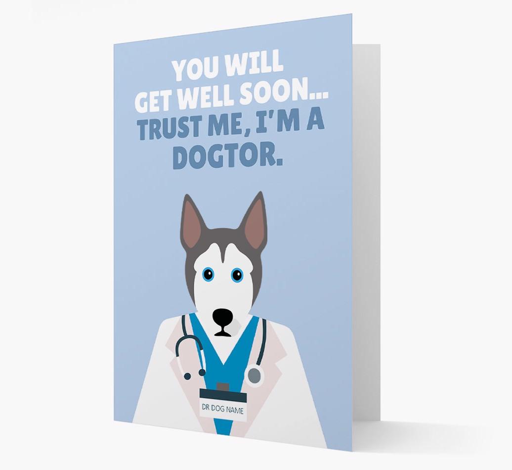 Personalised 'Trust me I'm a Dogtor' Get Well Soon Card