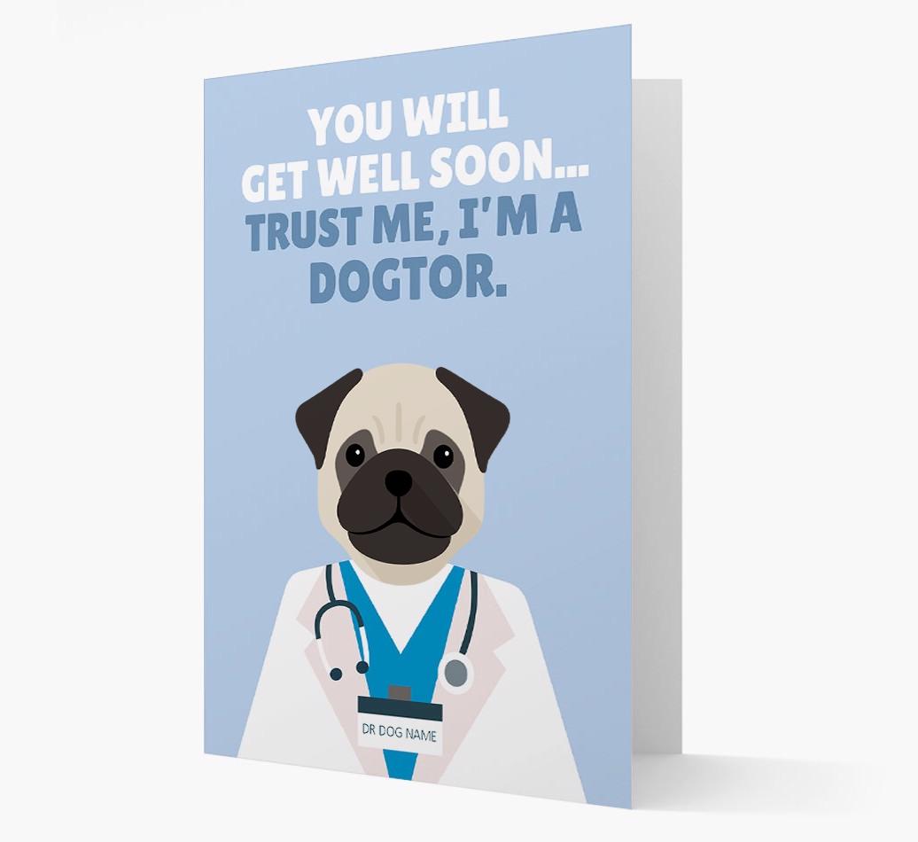 Personalised 'Trust me I'm a Dogtor' Get Well Soon Card