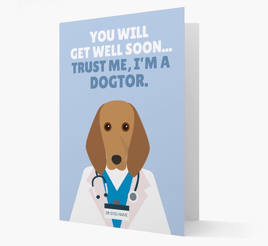 Personalised 'Trust me I'm a Dogtor' Get Well Soon Card