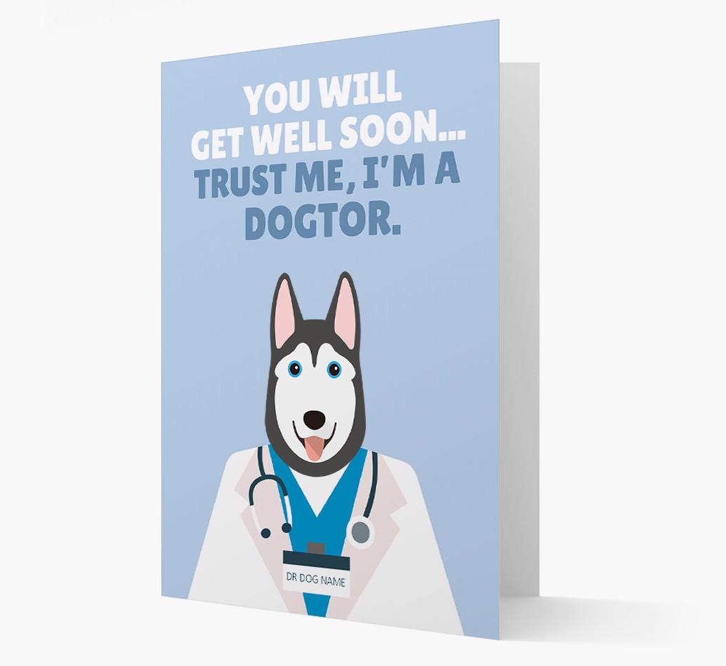 Personalised 'Trust me I'm a Dogtor' Get Well Soon Card