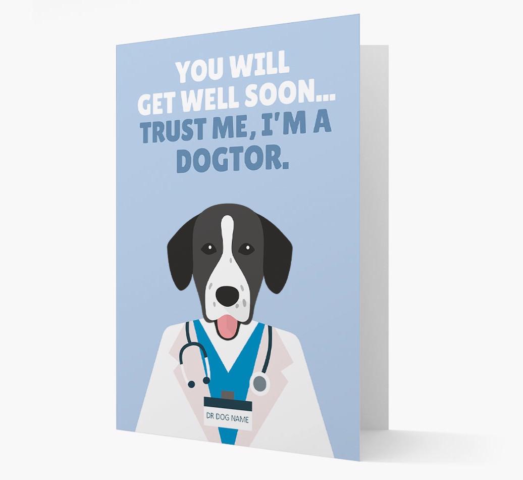 Personalised 'Trust me I'm a Dogtor' Get Well Soon Card