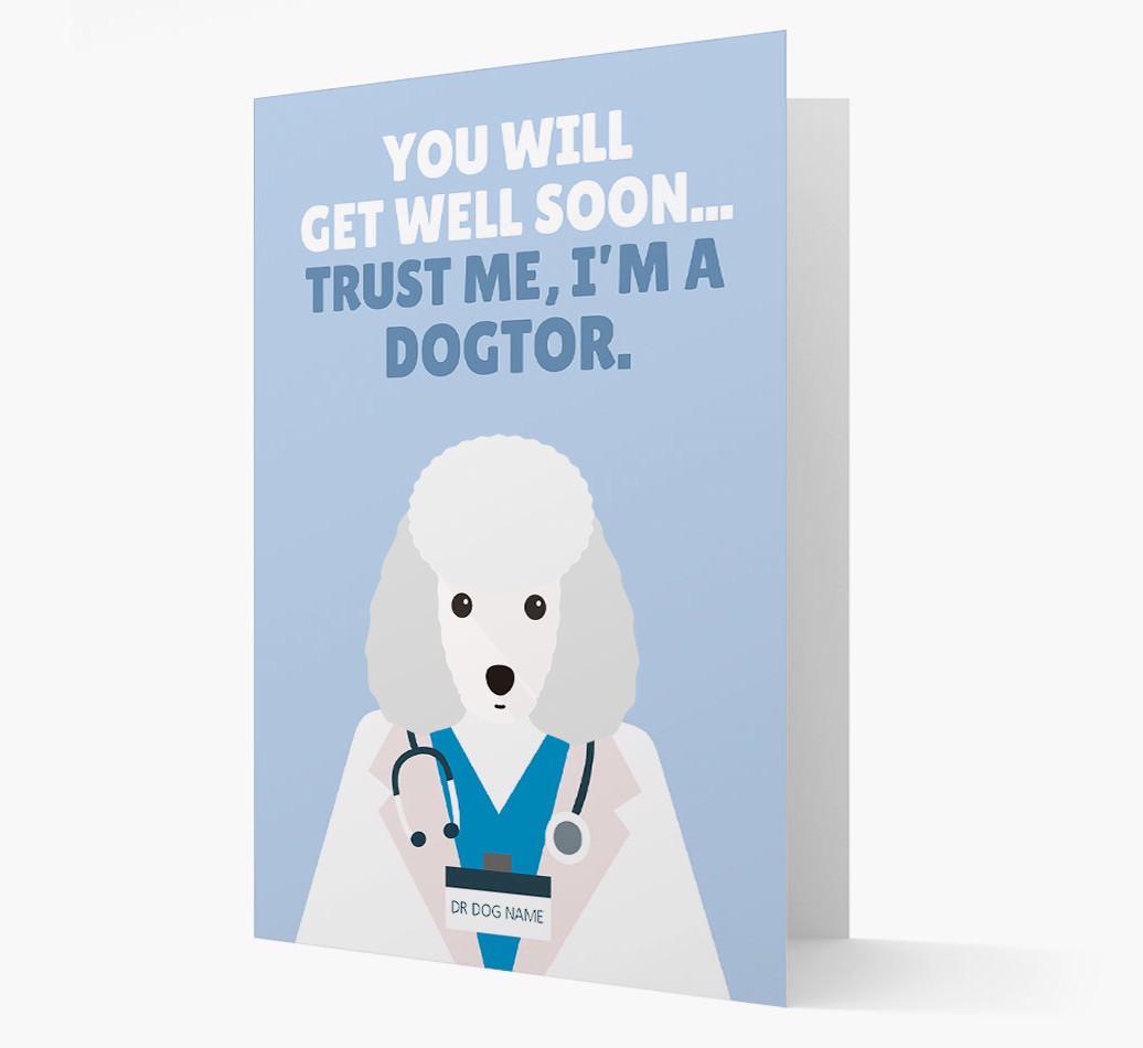 Personalised 'Trust me I'm a Dogtor' Get Well Soon Card