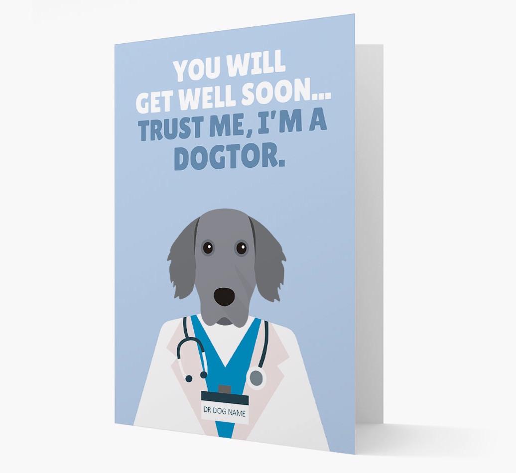 Personalised 'Trust me I'm a Dogtor' Get Well Soon Card