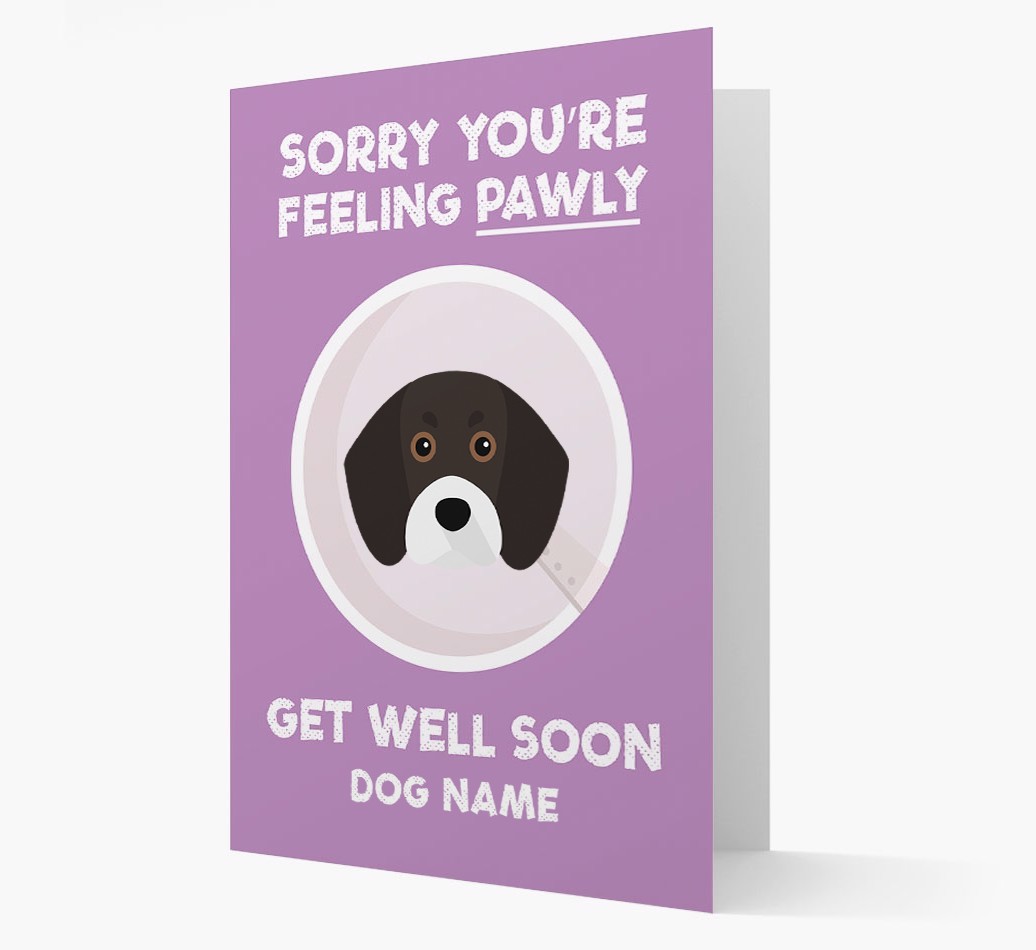 Personalized 'Sorry you're feeling pawly, get well soon {dogsName}' Card