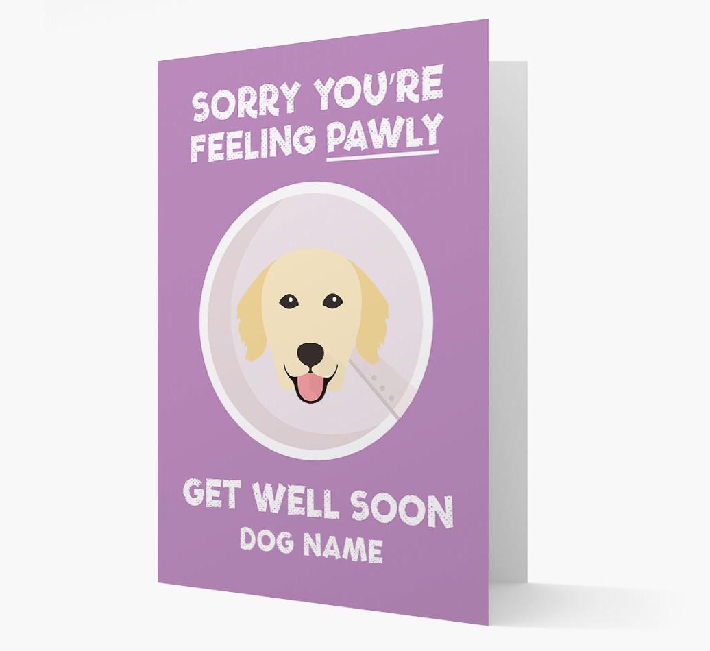 Personalized 'Sorry you're feeling pawly, get well soon {dogsName}' Card