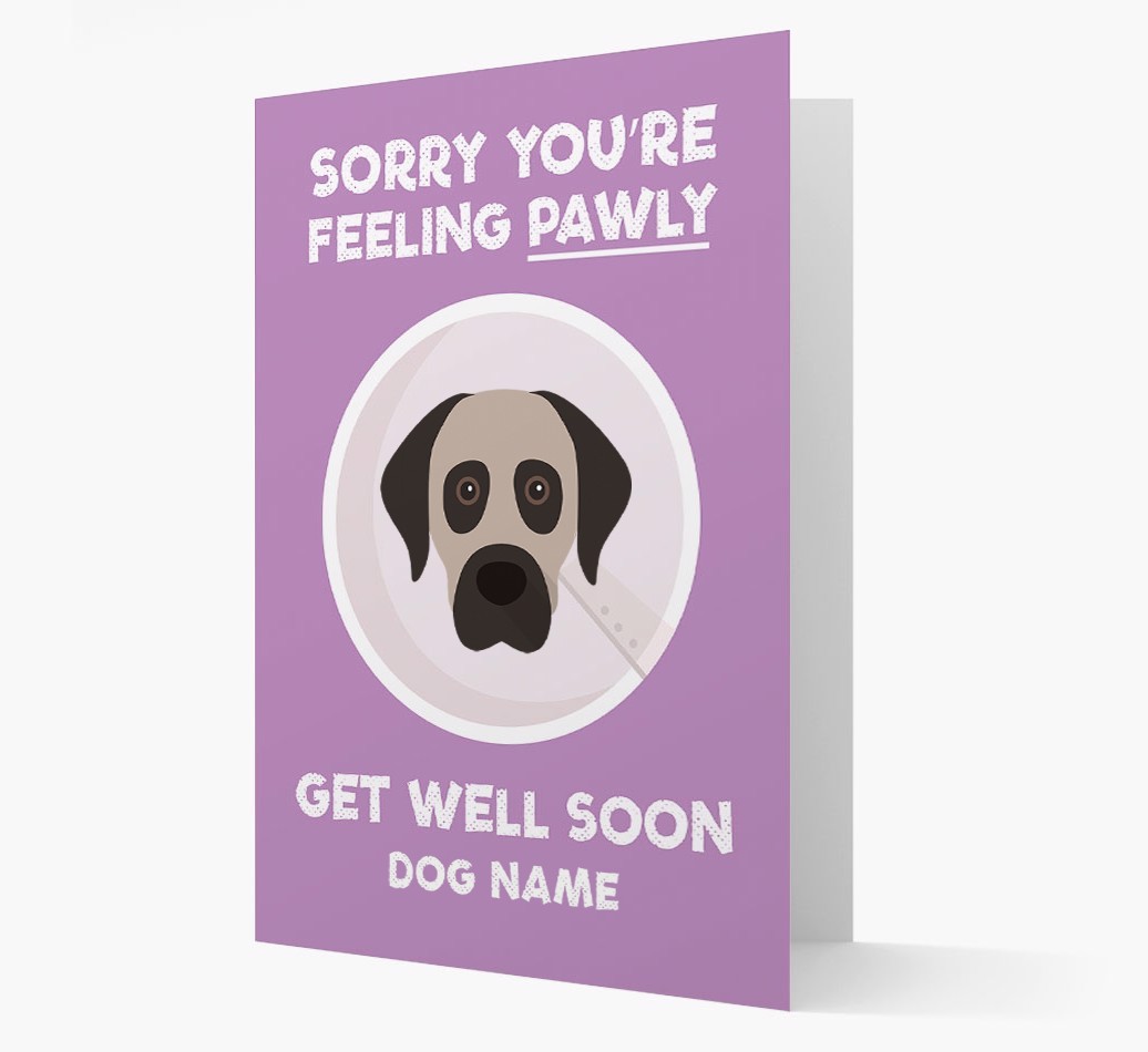 Personalized 'Sorry you're feeling pawly, get well soon {dogsName}' Card