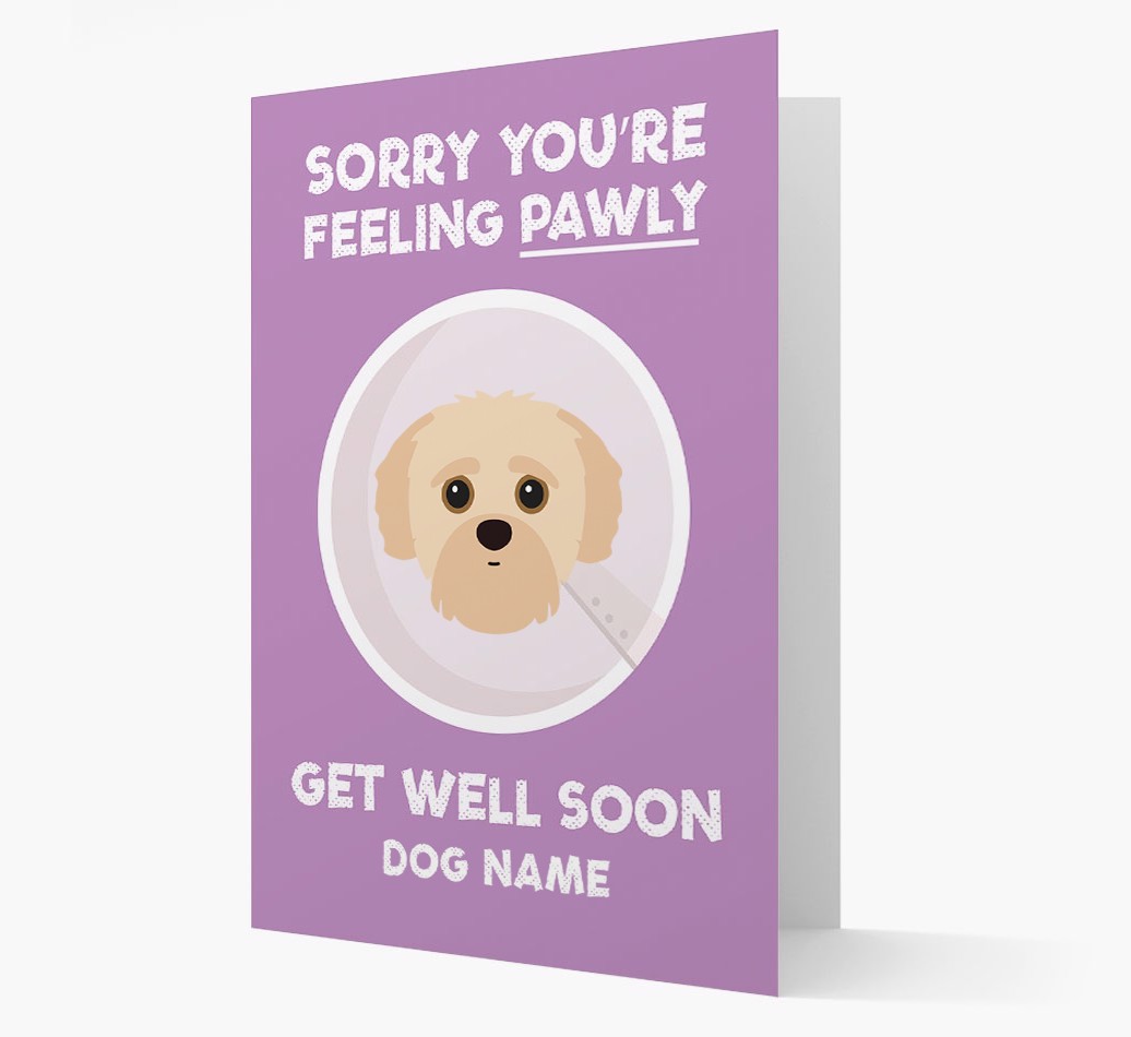 Personalized 'Sorry you're feeling pawly, get well soon {dogsName}' Card