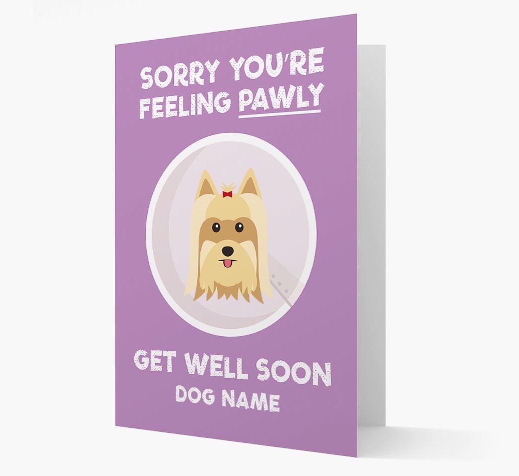 Personalized 'Sorry you're feeling pawly, get well soon {dogsName}' Card