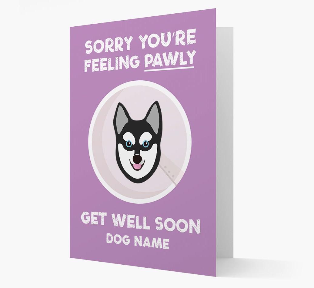 Personalized 'Sorry you're feeling pawly, get well soon {dogsName}' Card