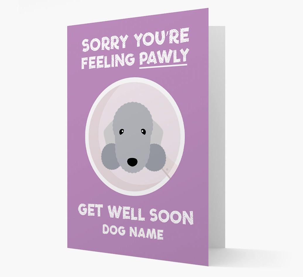 Personalized 'Sorry you're feeling pawly, get well soon {dogsName}' Card