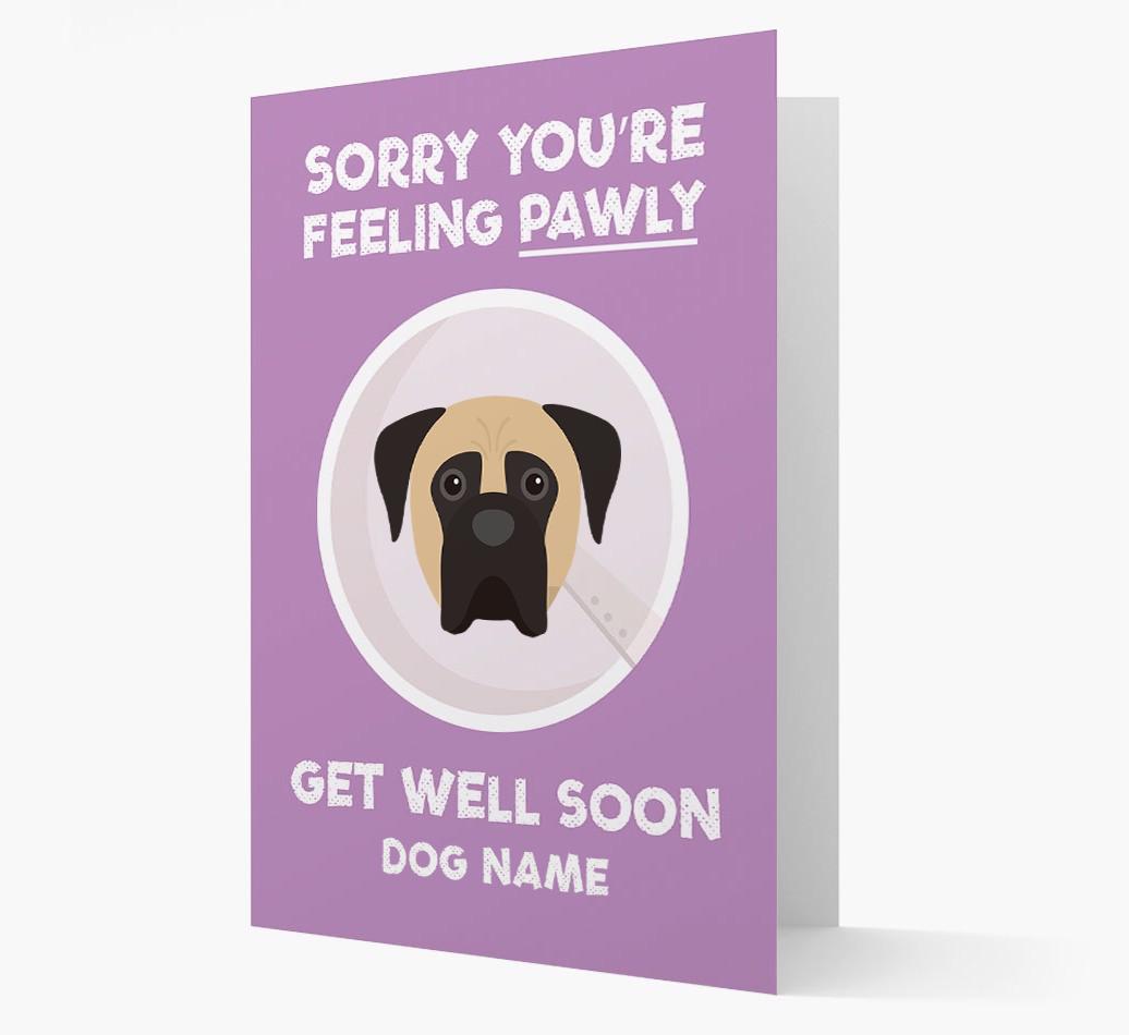 Personalized 'Sorry you're feeling pawly, get well soon {dogsName}' Card