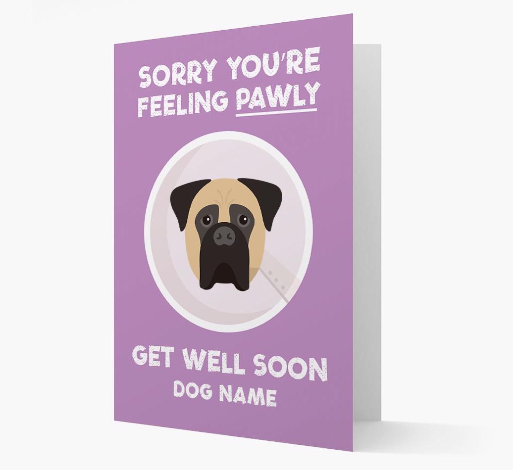Personalized 'Sorry you're feeling pawly, get well soon {dogsName}' Card