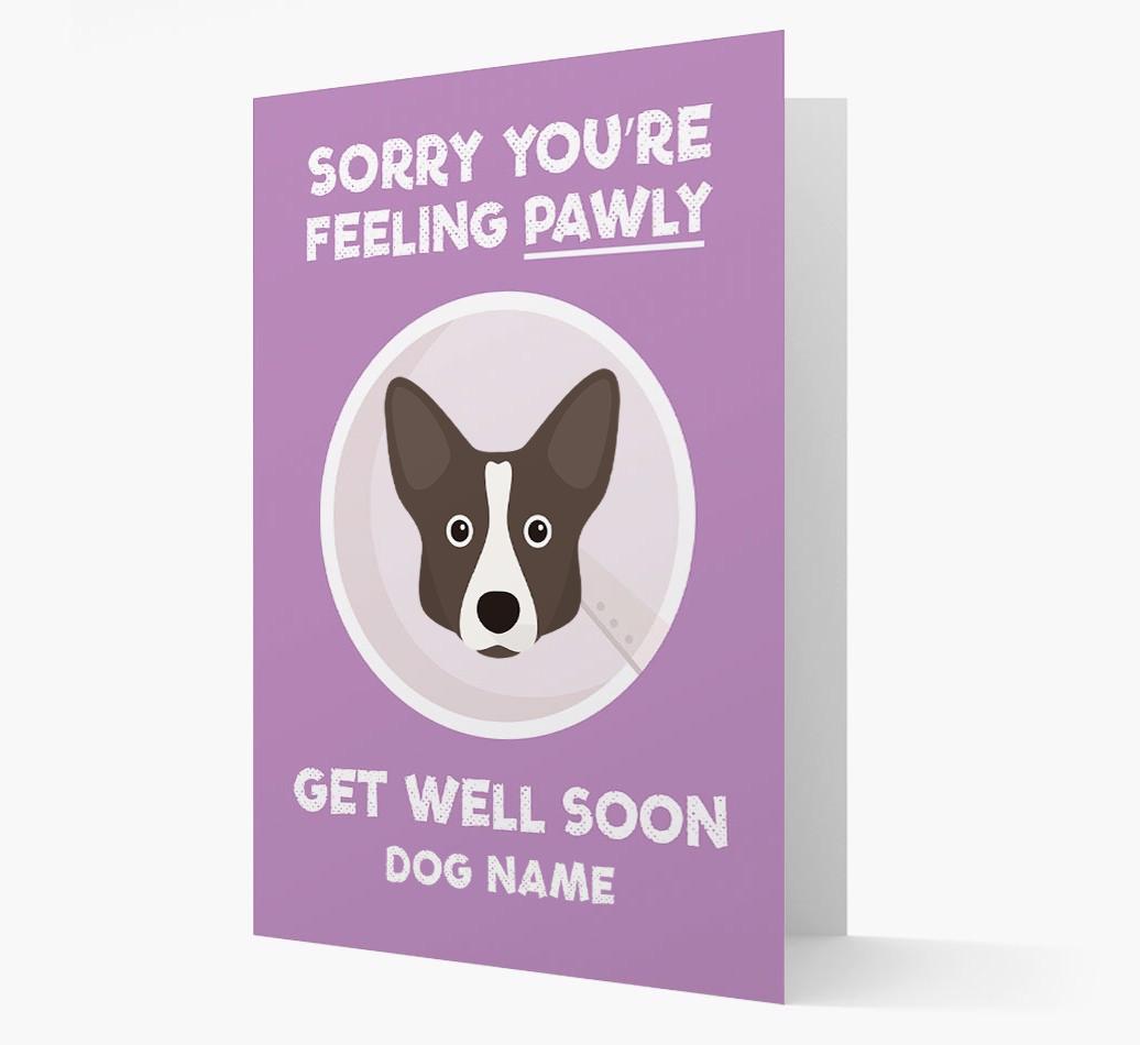Personalized 'Sorry you're feeling pawly, get well soon {dogsName}' Card