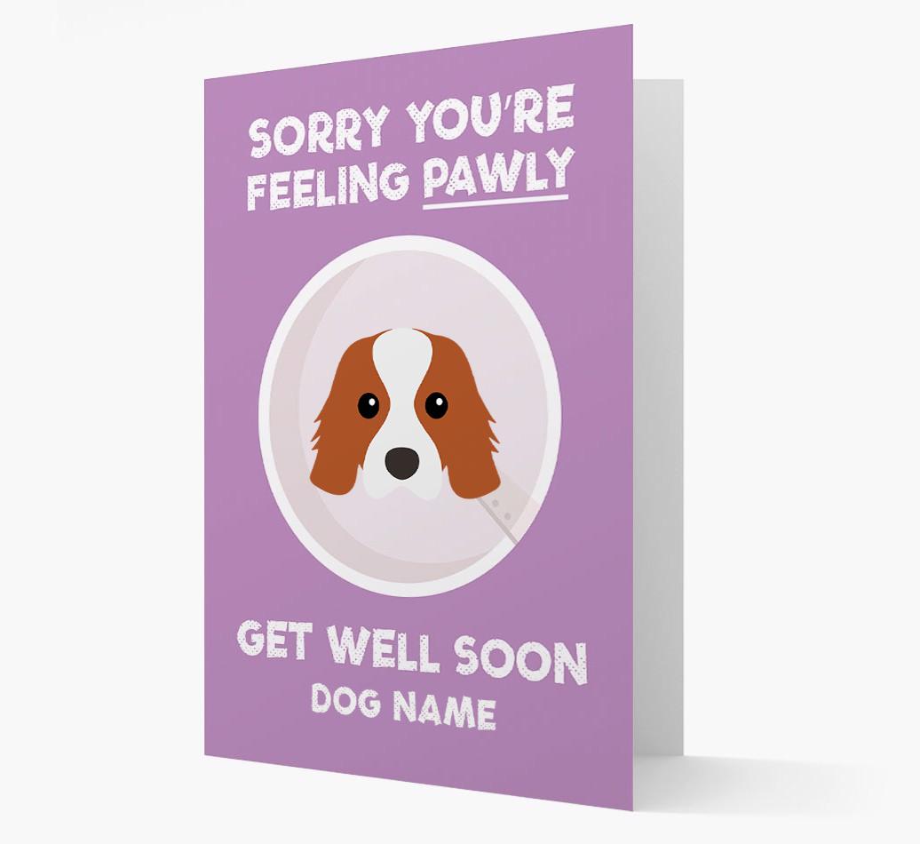 Personalized 'Sorry you're feeling pawly, get well soon {dogsName}' Card