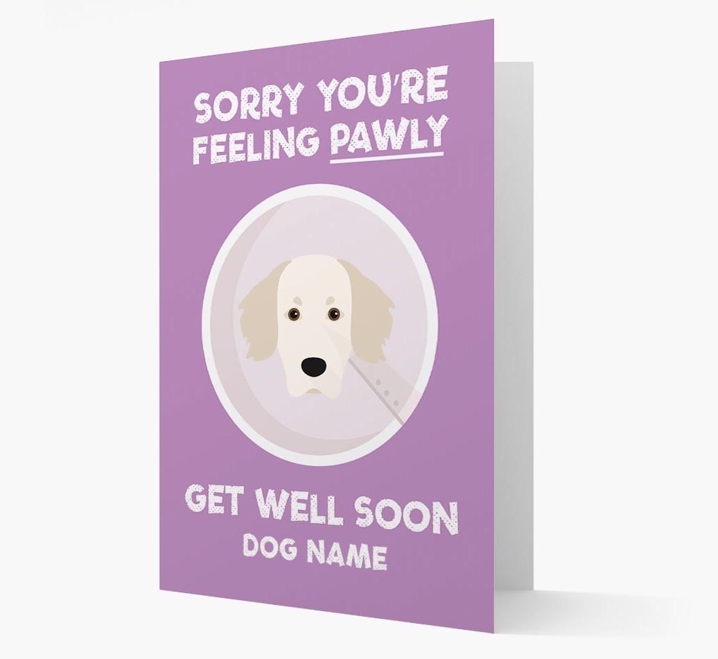 Personalized 'Sorry you're feeling pawly, get well soon {dogsName}' Card
