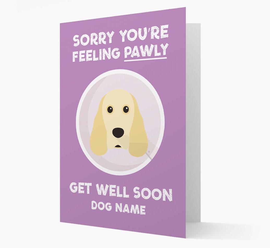 Personalized 'Sorry you're feeling pawly, get well soon {dogsName}' Card