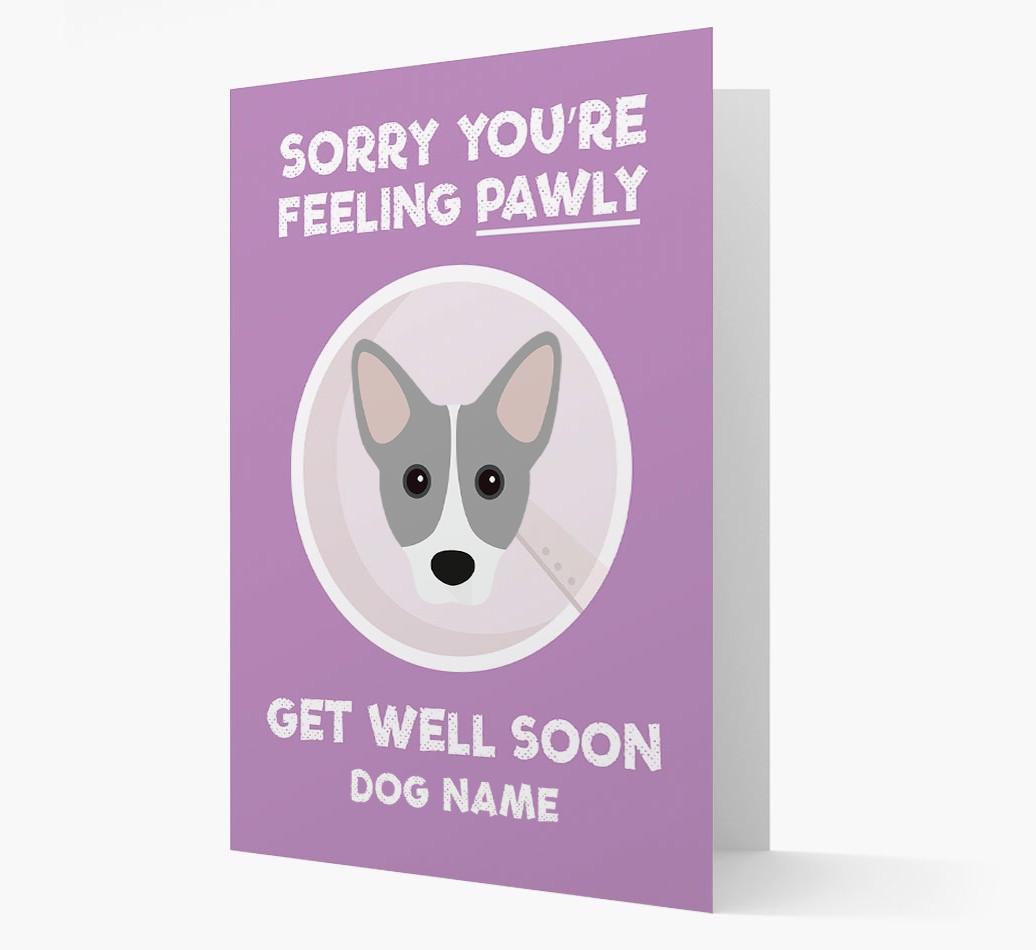 Personalized 'Sorry you're feeling pawly, get well soon {dogsName}' Card