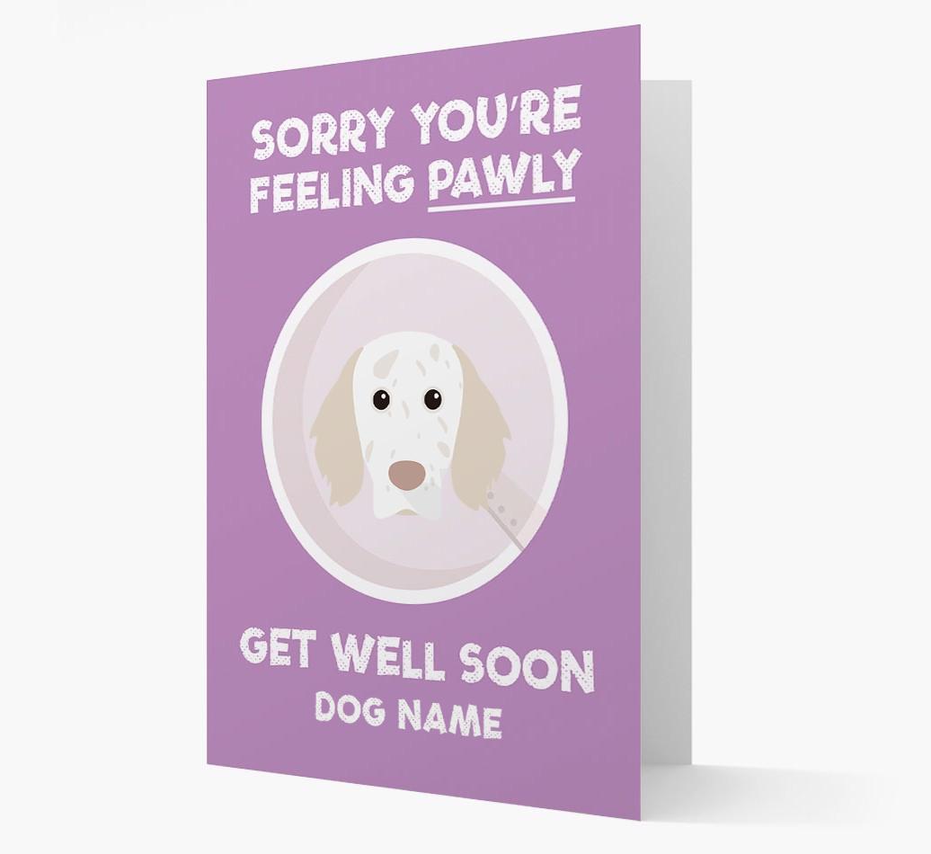 Personalized 'Sorry you're feeling pawly, get well soon {dogsName}' Card