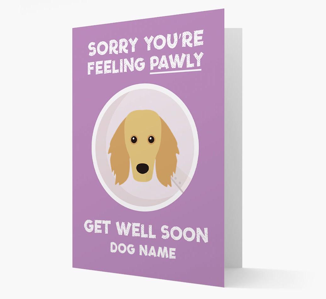 Personalized 'Sorry you're feeling pawly, get well soon {dogsName}' Card