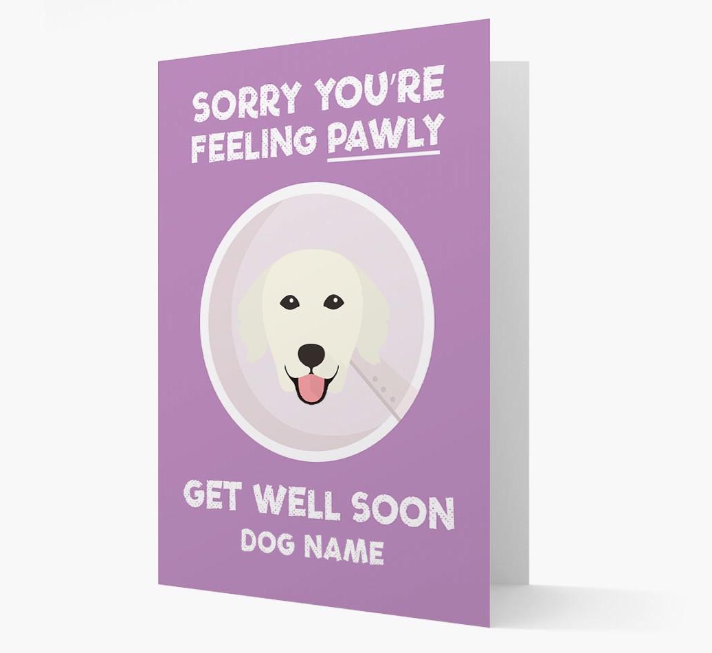 Personalized 'Sorry you're feeling pawly, get well soon {dogsName}' Card