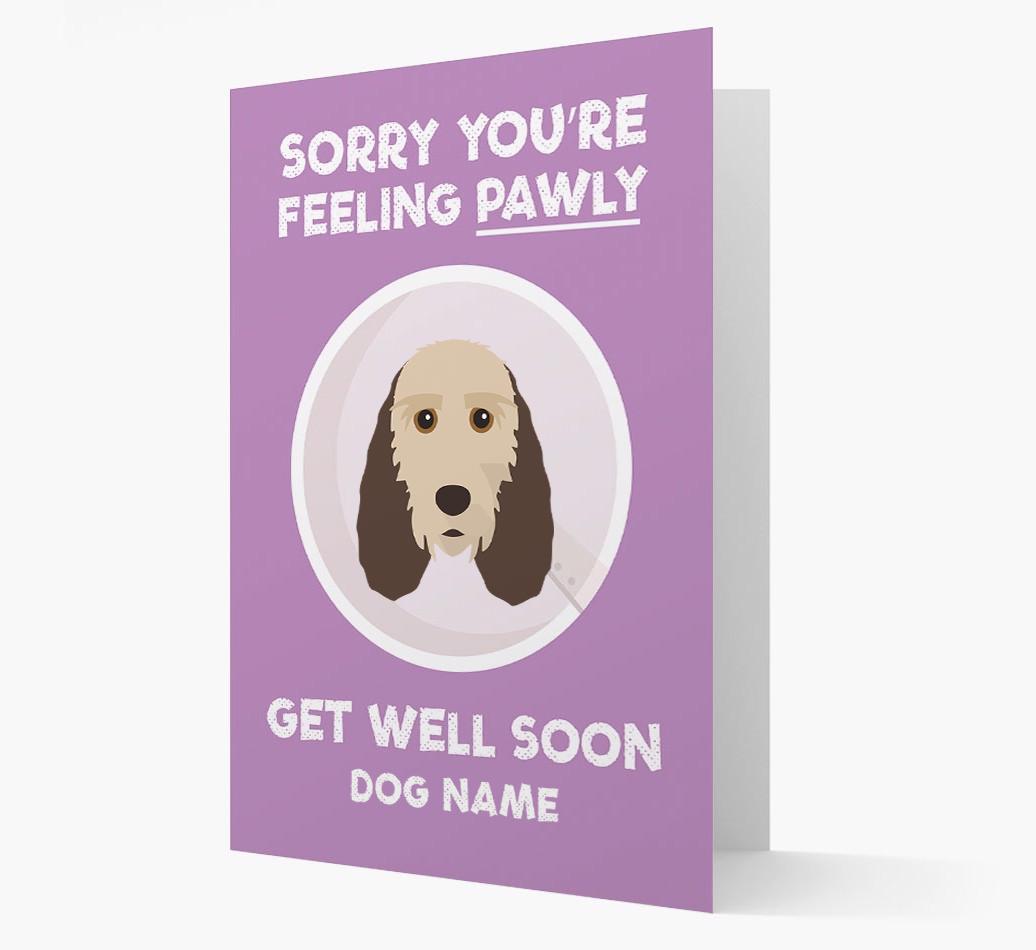Personalized 'Sorry you're feeling pawly, get well soon {dogsName}' Card