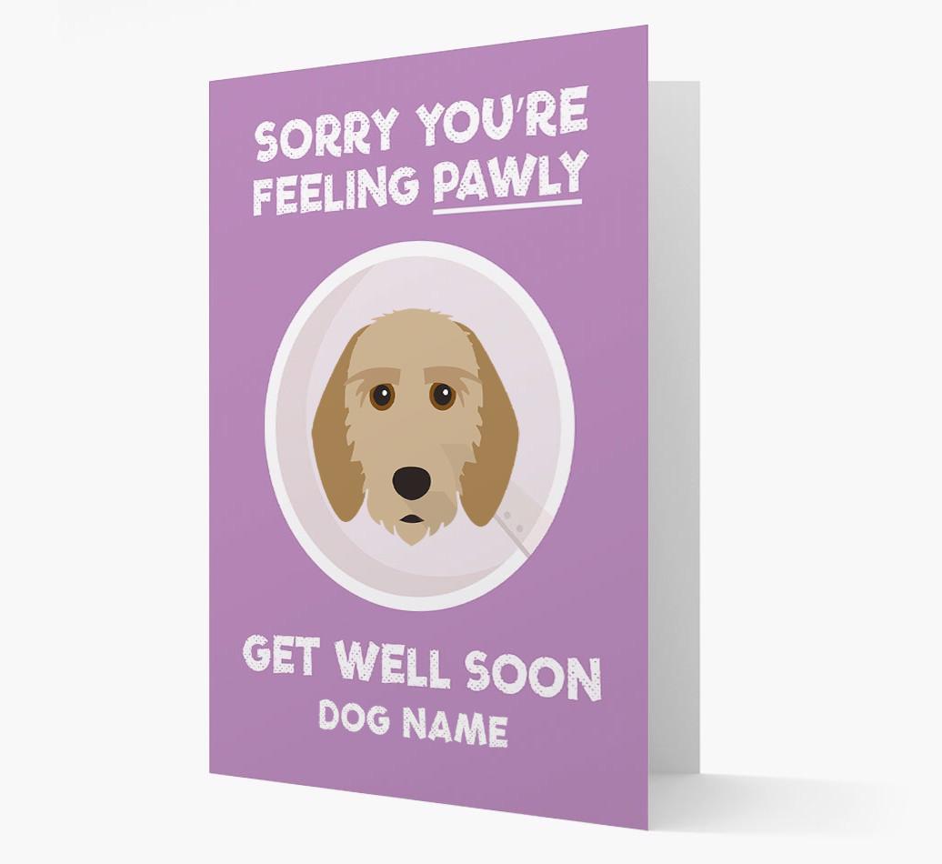 Personalized 'Sorry you're feeling pawly, get well soon {dogsName}' Card
