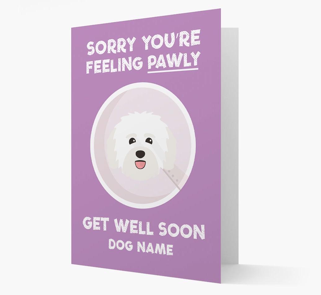 Personalized 'Sorry you're feeling pawly, get well soon {dogsName}' Card