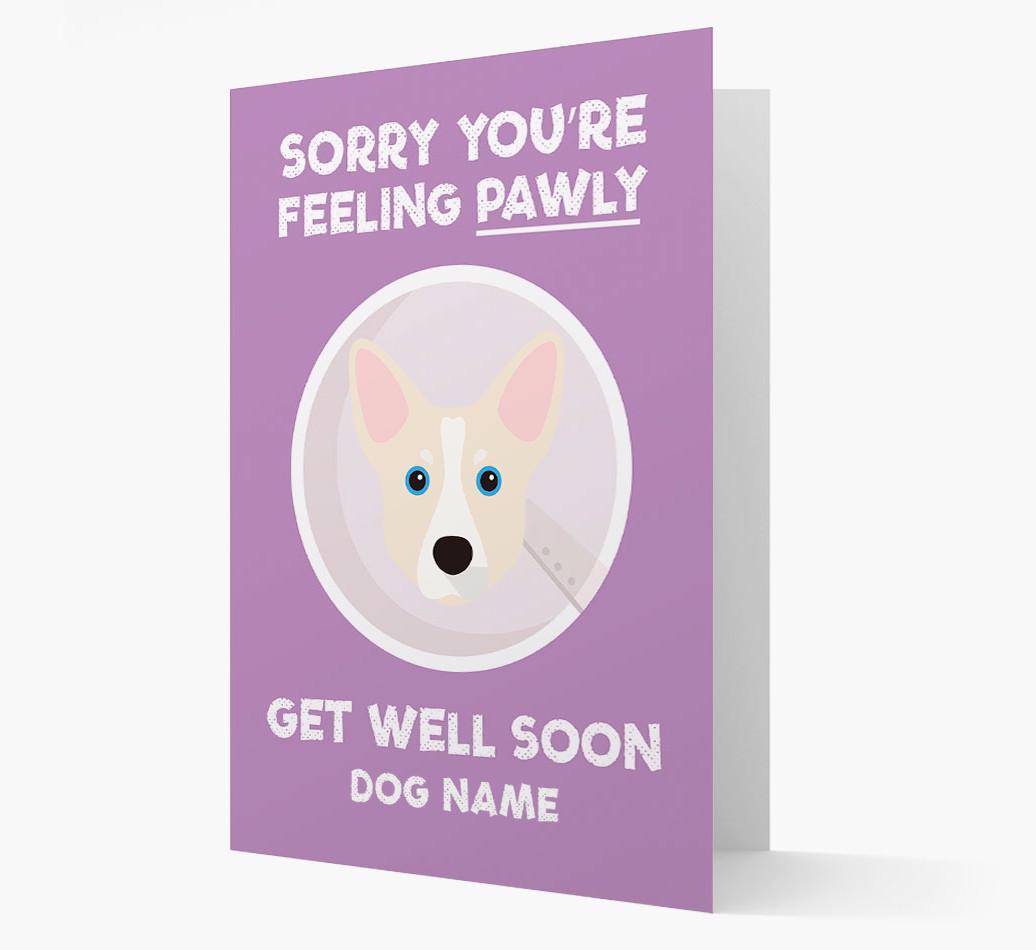 Personalized 'Sorry you're feeling pawly, get well soon {dogsName}' Card