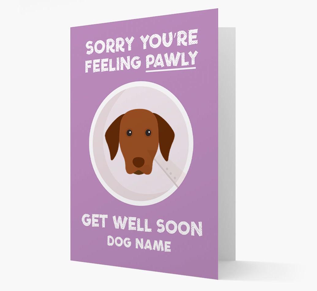 Personalised 'Sorry you're feeling pawly, get well soon {dogsName}' Card