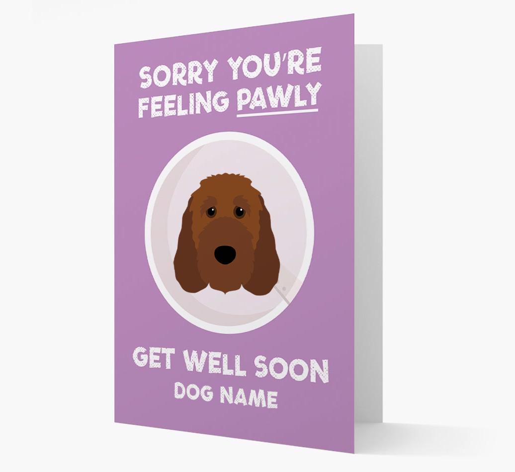 Personalized 'Sorry you're feeling pawly, get well soon {dogsName}' Card