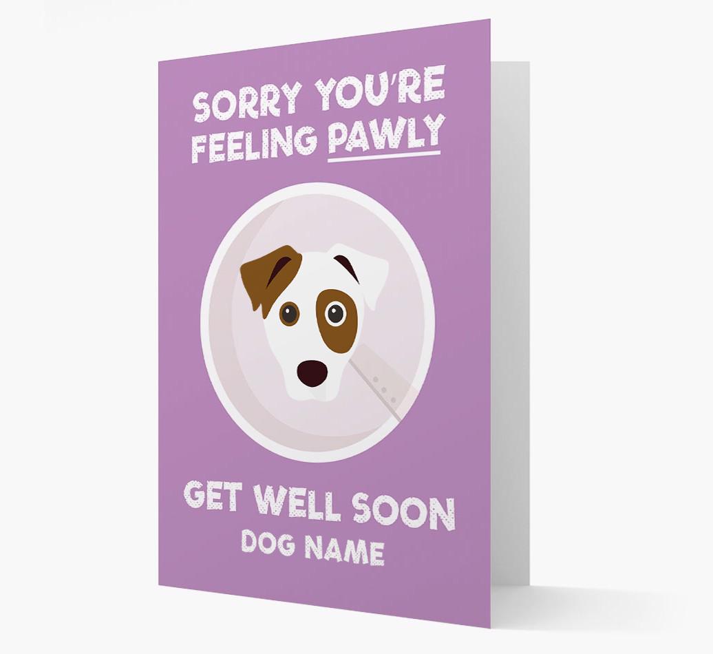 Personalized 'Sorry you're feeling pawly, get well soon {dogsName}' Card