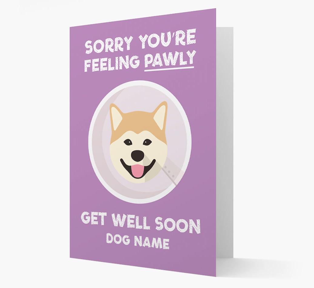 Personalized 'Sorry you're feeling pawly, get well soon {dogsName}' Card