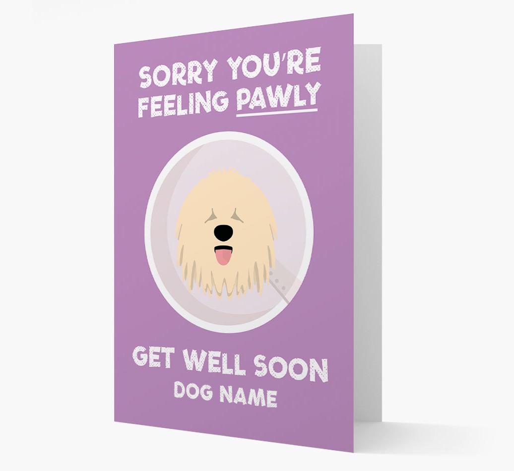 Personalized 'Sorry you're feeling pawly, get well soon {dogsName}' Card