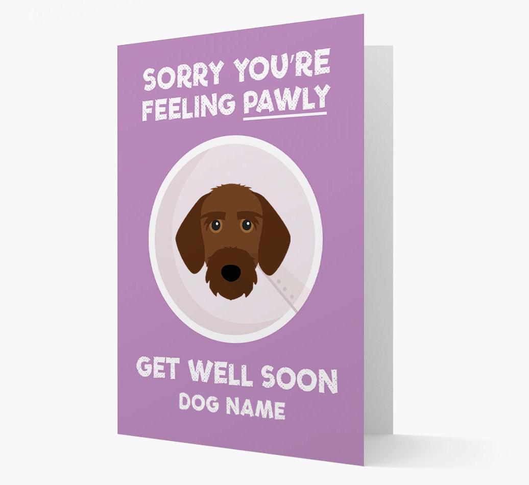 Personalized 'Sorry you're feeling pawly, get well soon {dogsName}' Card