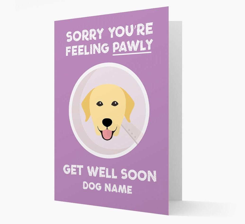 Personalized 'Sorry you're feeling pawly, get well soon {dogsName}' Card