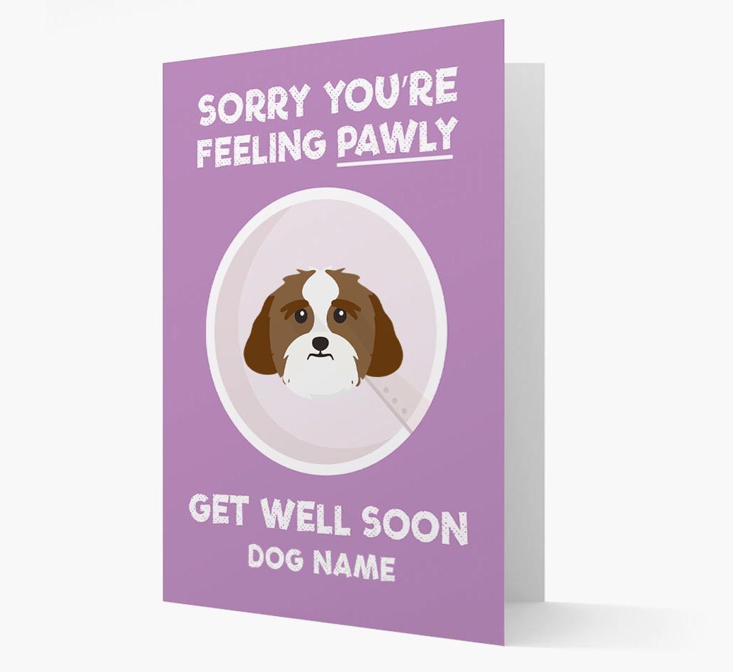 Personalized 'Sorry you're feeling pawly, get well soon {dogsName}' Card