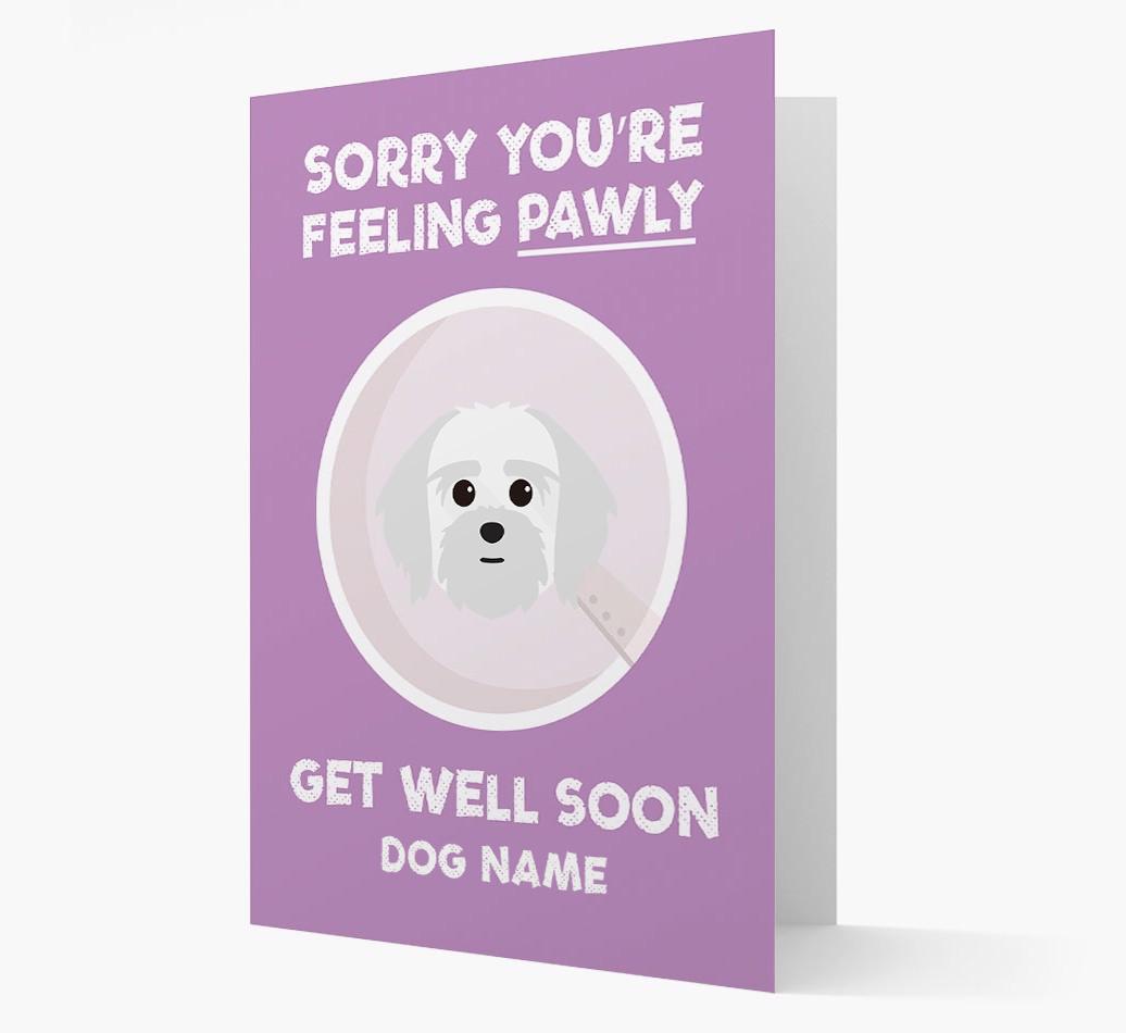 Personalized 'Sorry you're feeling pawly, get well soon {dogsName}' Card