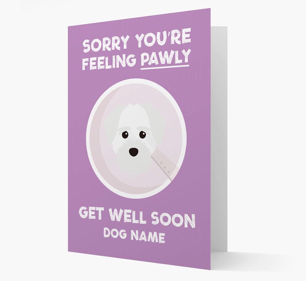 Personalized 'Sorry you're feeling pawly, get well soon {dogsName}' Card