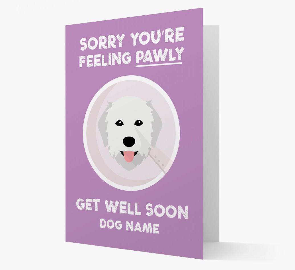 Personalized 'Sorry you're feeling pawly, get well soon {dogsName}' Card