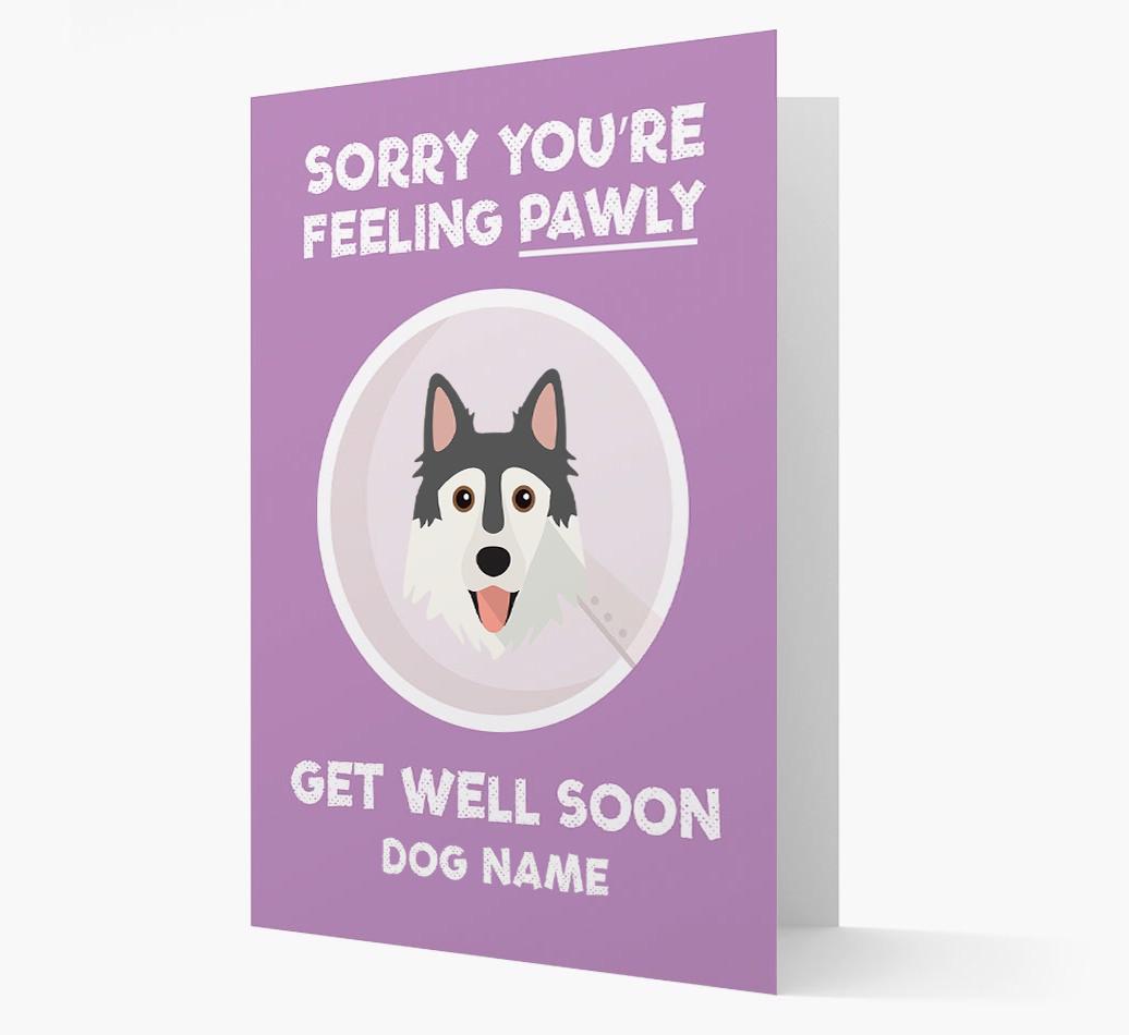 Personalized 'Sorry you're feeling pawly, get well soon {dogsName}' Card