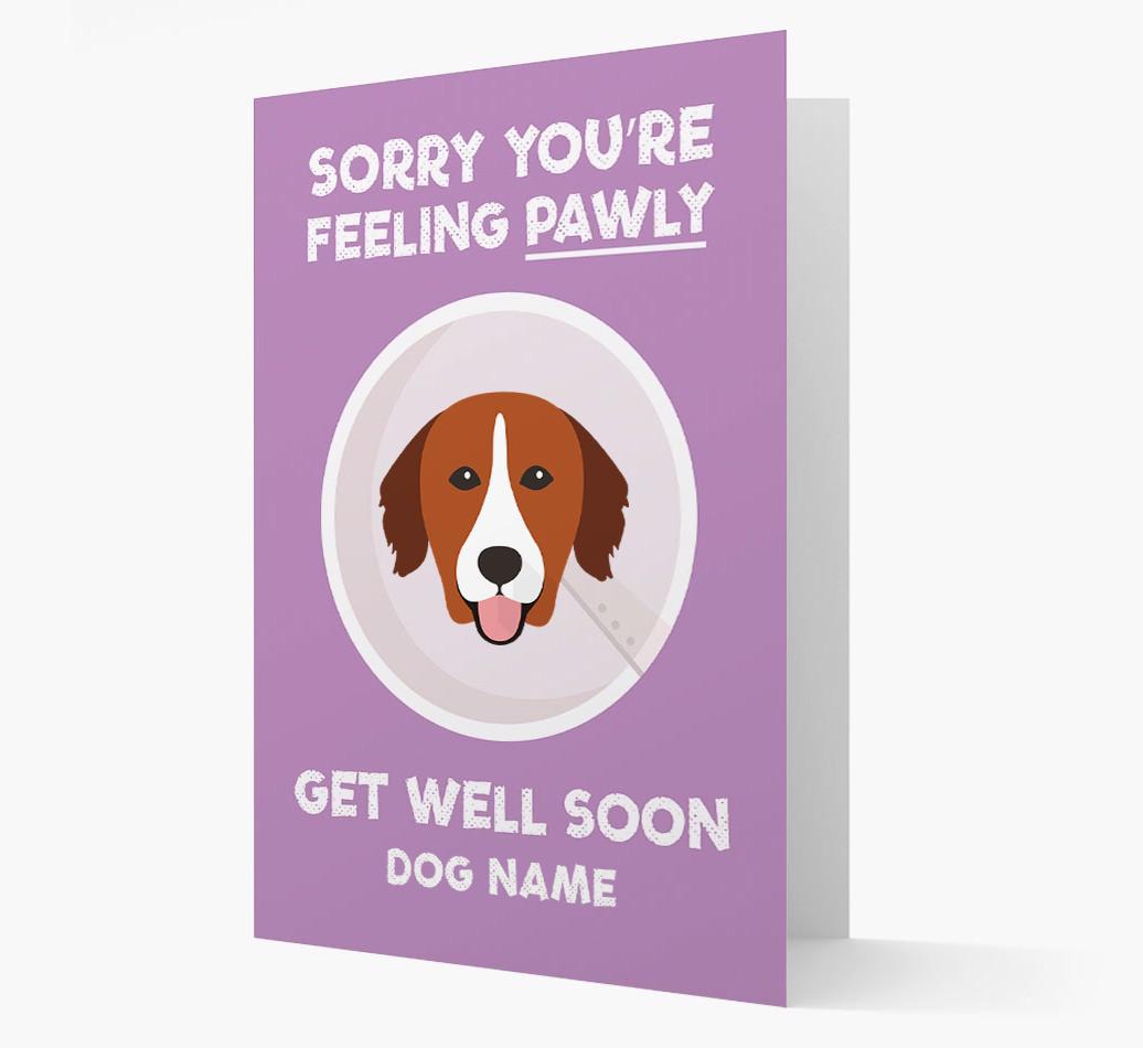 Personalized 'Sorry you're feeling pawly, get well soon {dogsName}' Card
