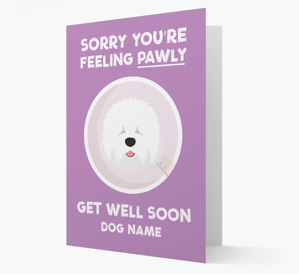 Personalized 'Sorry you're feeling pawly, get well soon {dogsName}' Card