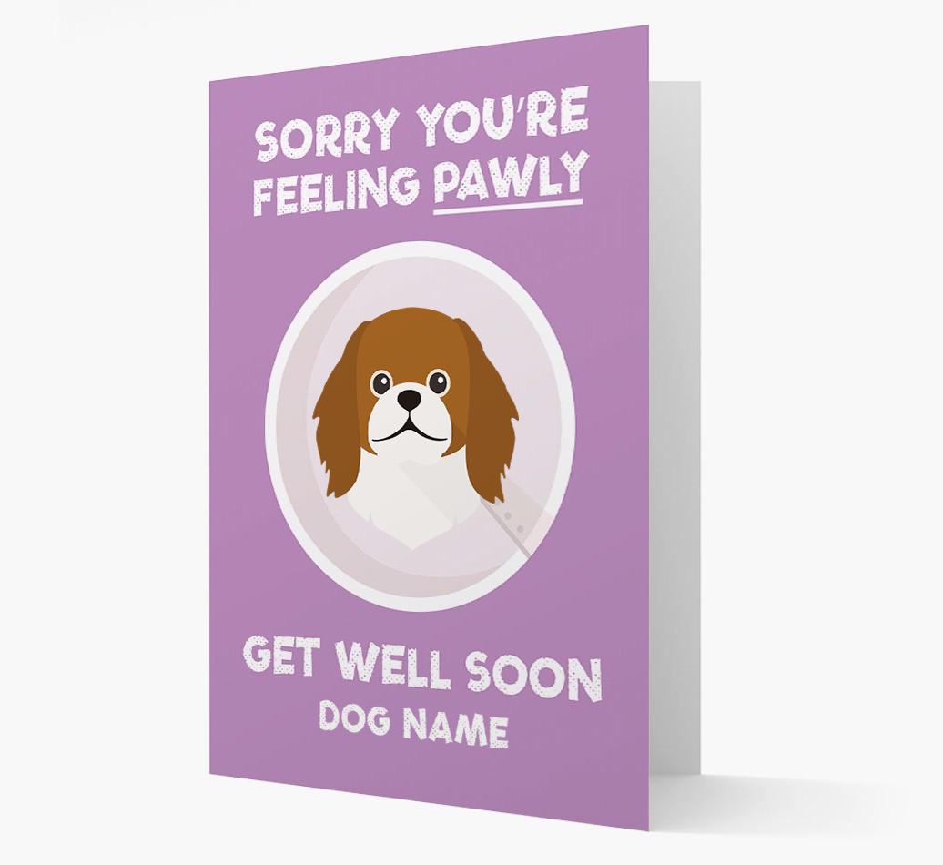 Personalized 'Sorry you're feeling pawly, get well soon {dogsName}' Card