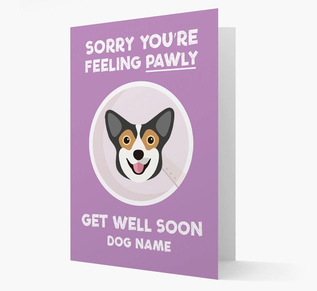 Personalized 'Sorry you're feeling pawly, get well soon {dogsName}' Card