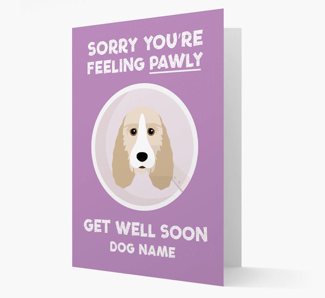 Personalized 'Sorry you're feeling pawly, get well soon {dogsName}' Card